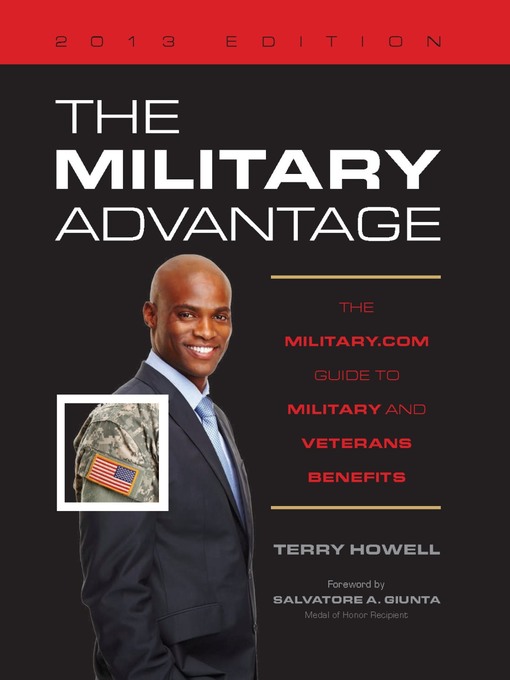 Title details for The Military Advantage, 2013 Edition by Terry Howell - Available